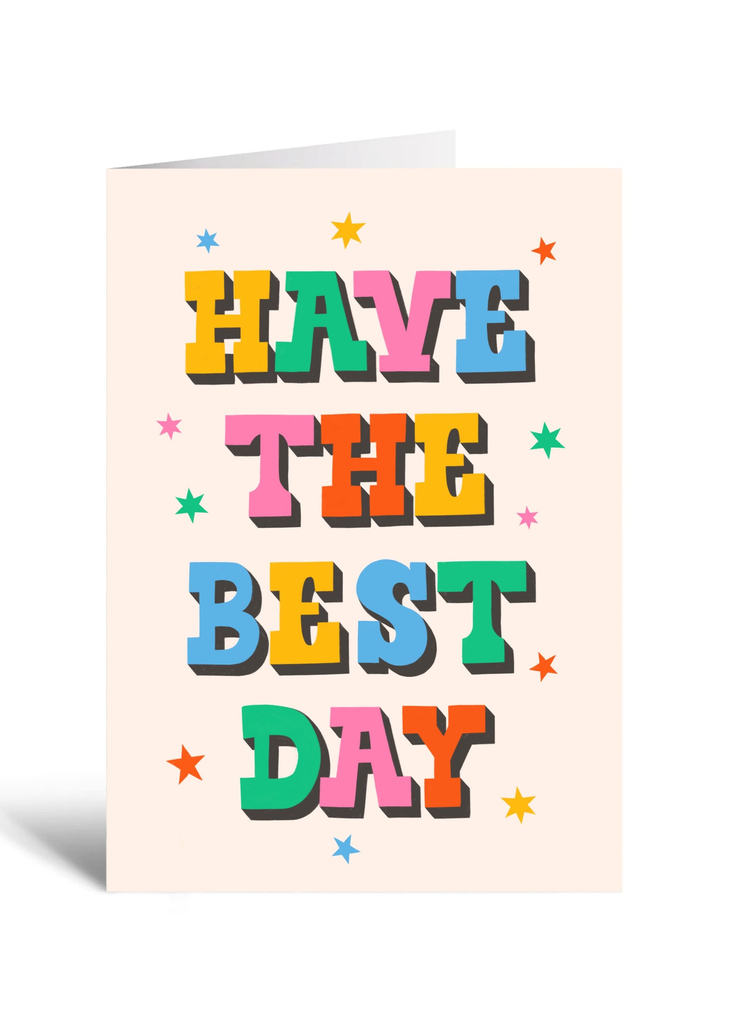 Have The Best Day Birthday Card